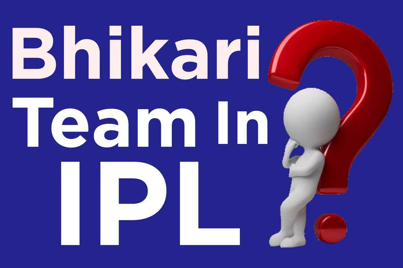 bhikari team in ipl