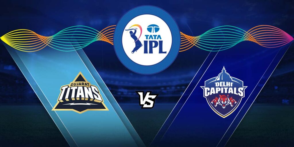 GT vs DC dream 11 todays match prediction