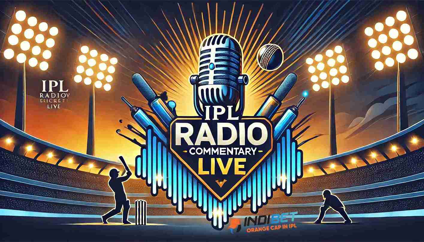 IPL radio commentary live 2025